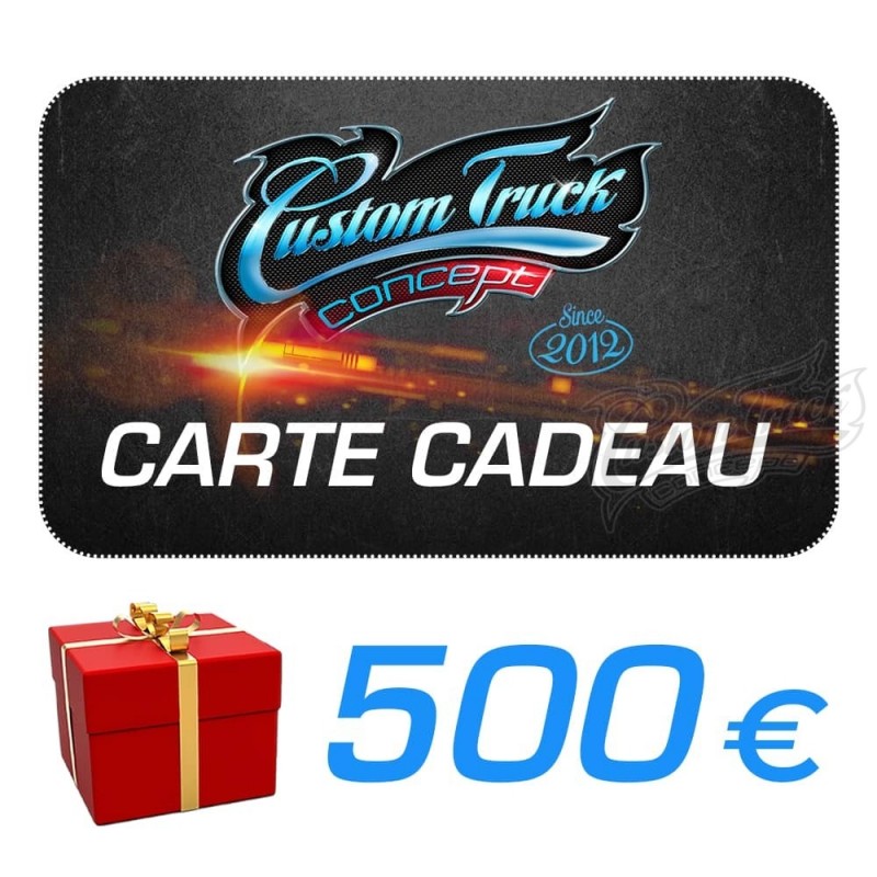 Carte Cadeau Custom Truck Concept pour 500 euros