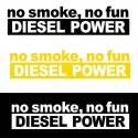 Sticker No Smoke No Gun Diesel Power