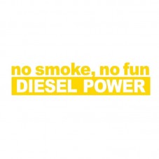 Sticker jaune No Smoke No Gun Diesel Power