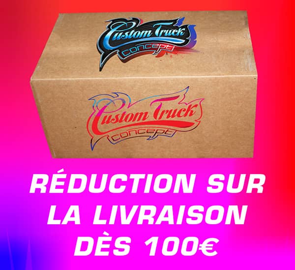 Réduction sur la livraison en Octobre 2025 chez Custom Truck Concept